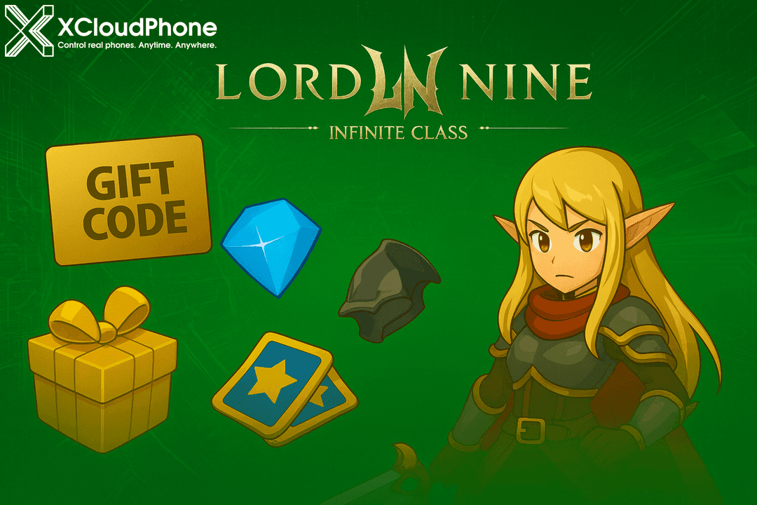 Gift Code LORDNINE: Infinite Class Mới Nhất Tháng 9/2025 – Nhận Diamonds, Tickets & Trang Bị Miễn Phí! - bài viết liên quan về tự động hóa điện thoại đám mây và gaming