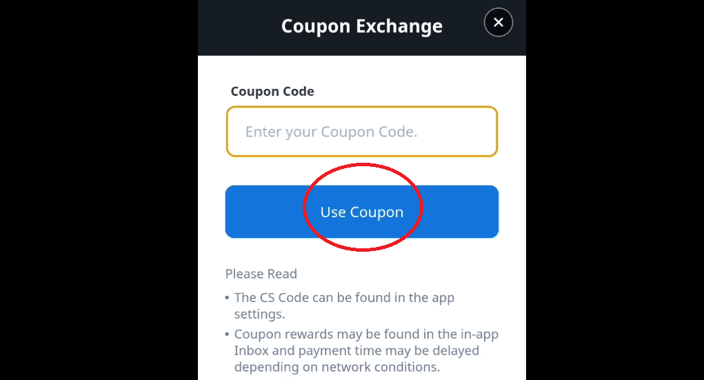 Tap Coupon Exchange, paste code > Use Coupon.